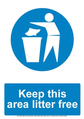 Keep this area litter free